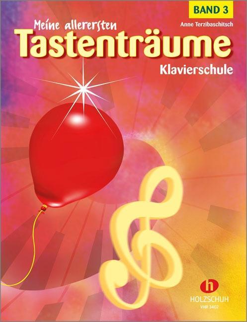 Cover: 9783920470047 | Meine allerersten Tastenträume 3 | Klavierschule für Kinder | 64 S.