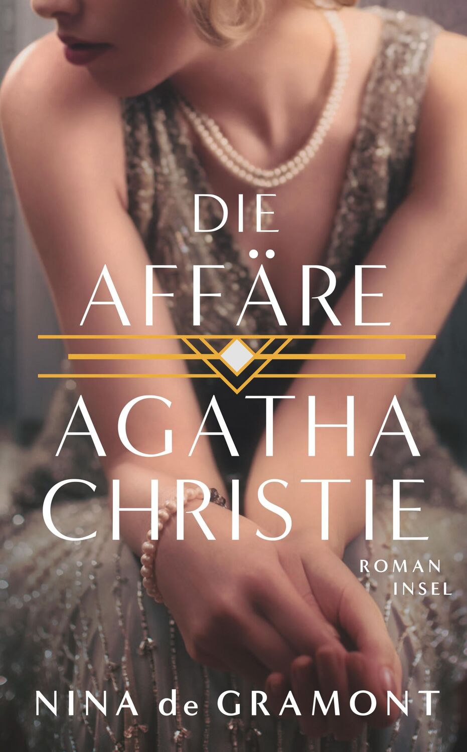 Cover: 9783458682561 | Die Affäre Agatha Christie | Nina De Gramont | Taschenbuch | 391 S.