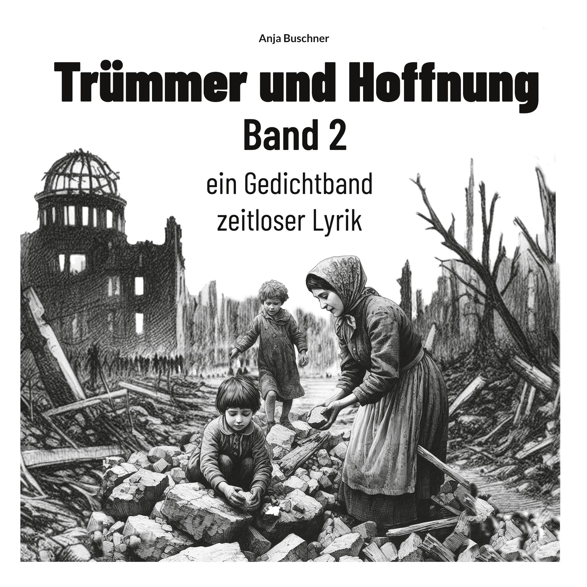 Cover: 9783769315981 | Trümmer und Hoffnung Band 2 | ein Gedichtband zeitloser Lyrik | Buch