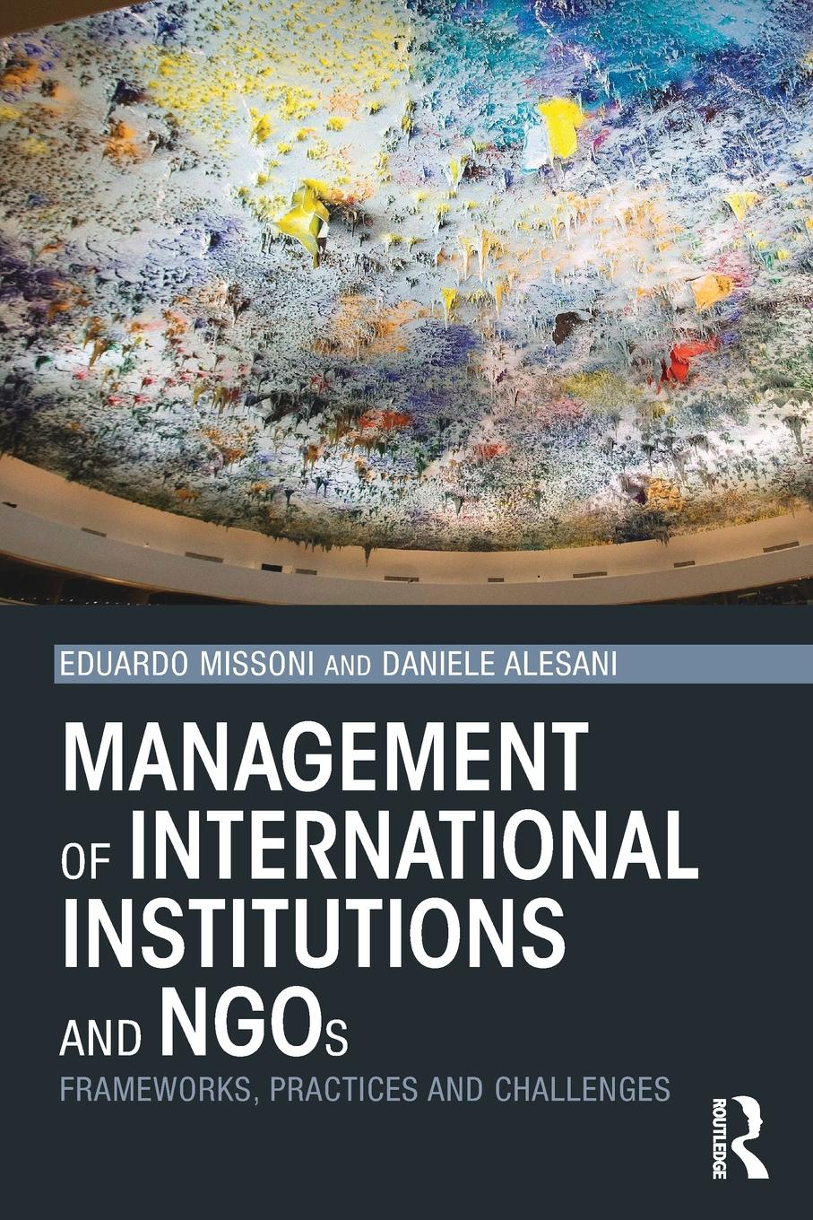 Cover: 9780415706650 | Management of International Institutions and NGOs | Missoni (u. a.)