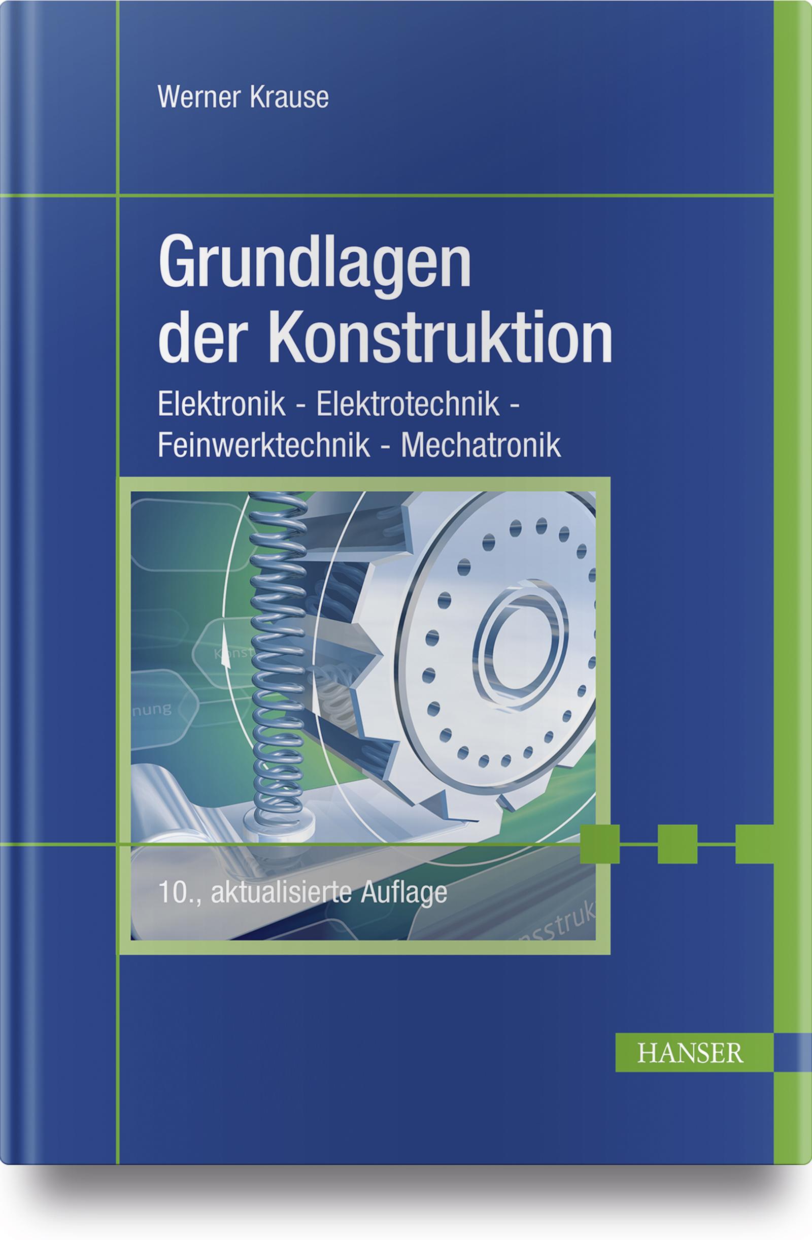 Cover: 9783446454705 | Grundlagen der Konstruktion | Werner Krause | Taschenbuch | 330 S.