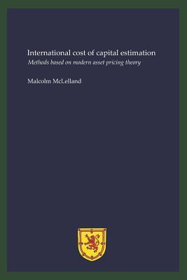 Cover: 9781796959437 | International cost of capital estimation | Malcolm John McLelland