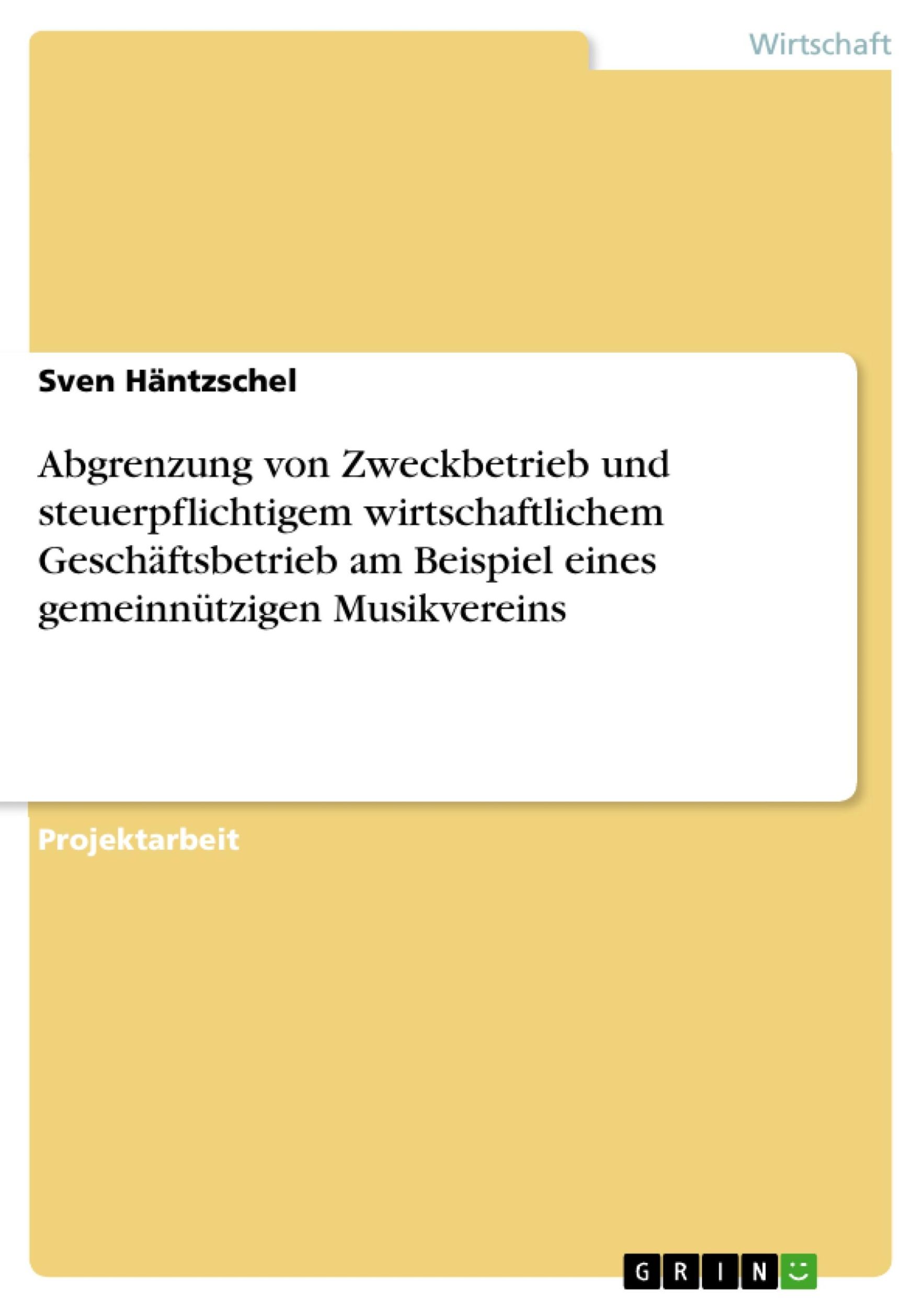 Cover: 9783668151901 | Abgrenzung von Zweckbetrieb und steuerpflichtigem wirtschaftlichem...