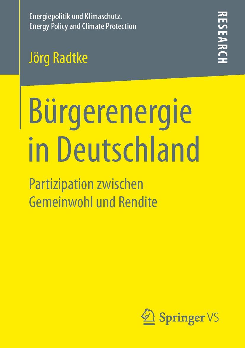 Cover: 9783658146252 | Bürgerenergie in Deutschland | Jörg Radtke | Taschenbuch | xi | 2016