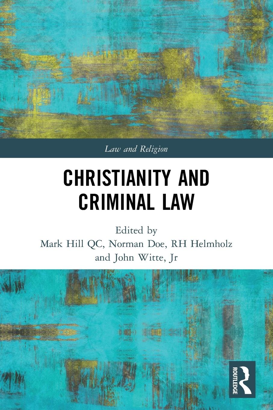 Cover: 9780367495787 | Christianity and Criminal Law | Mark Hill Qc | Taschenbuch | Paperback