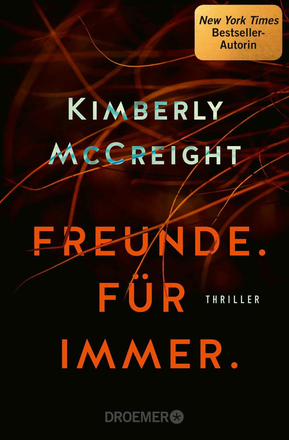 Cover: 9783426308646 | Freunde. Für immer. | Kimberly Mccreight | Taschenbuch | 368 S. | 2024