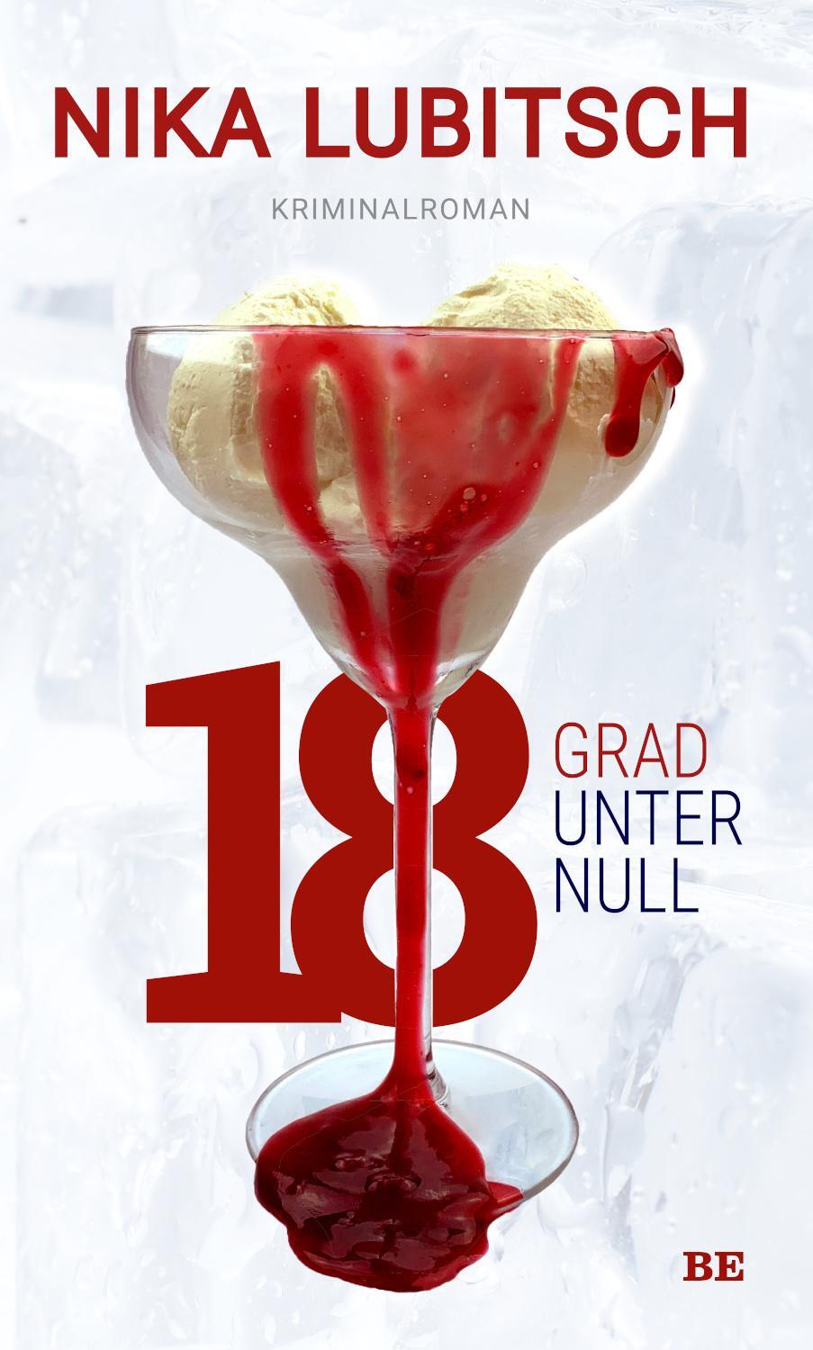 Cover: 9783963571862 | 18 Grad unter null | Kriminalroman | Nika Lubitsch | Taschenbuch