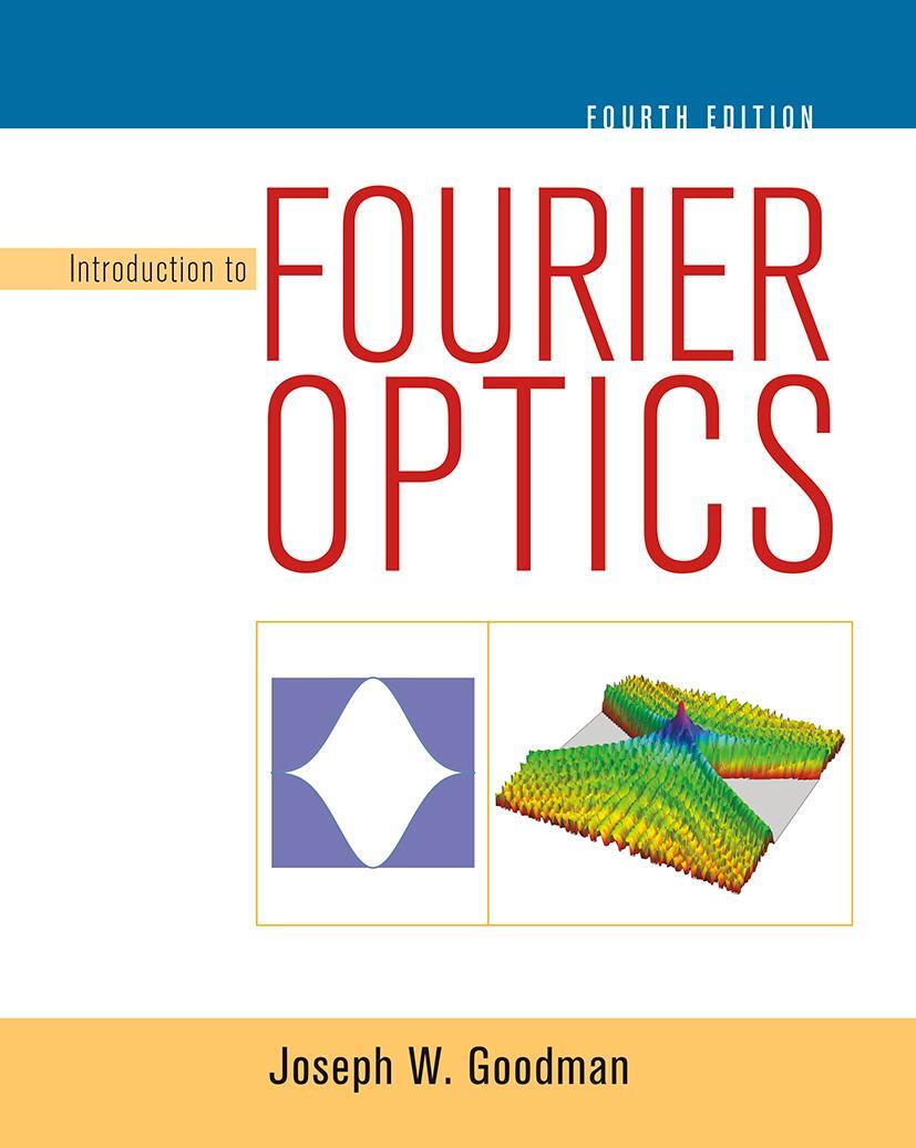 Cover: 9781319119164 | Introduction to Fourier Optics | Joseph Goodman | Buch | Gebunden