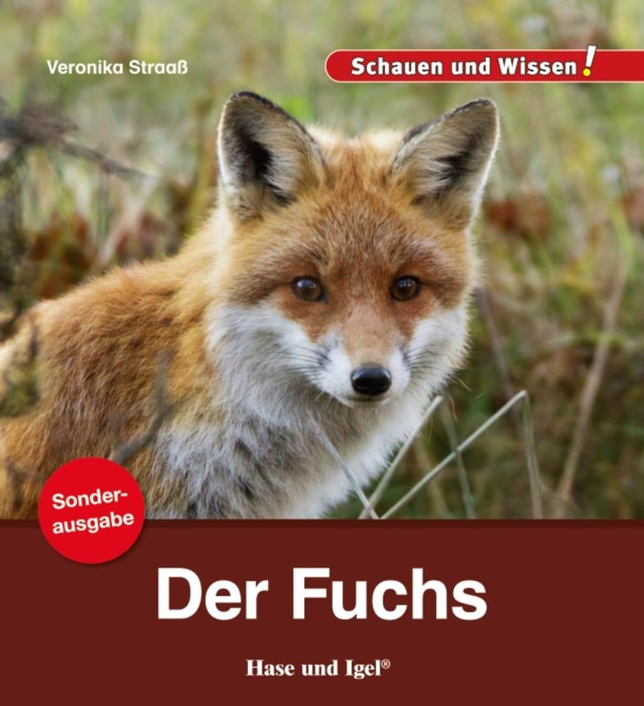 Cover: 9783863163518 | Der Fuchs / Sonderausgabe | Schauen und Wissen! | Veronika Straaß