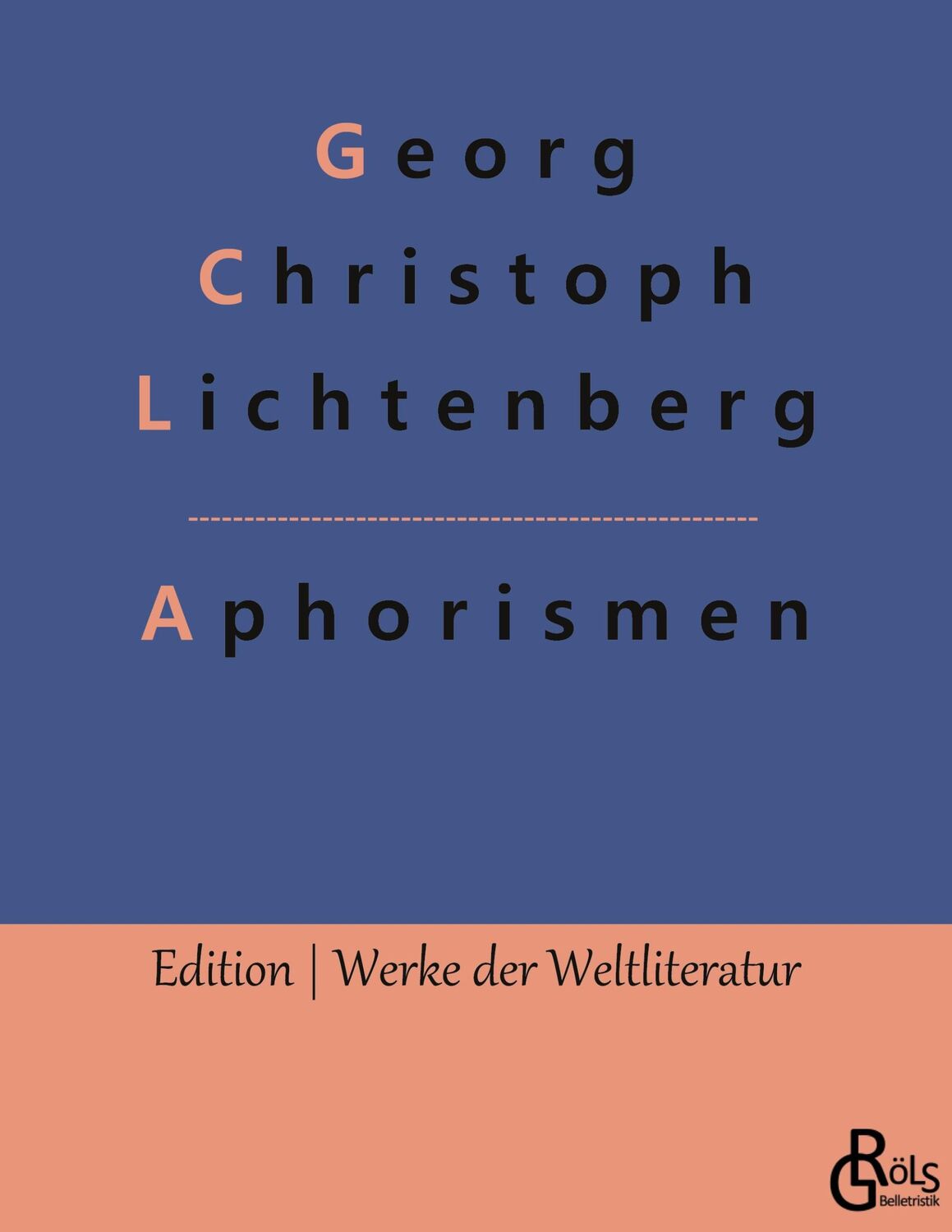 Cover: 9783966377263 | Aphorismen | Sudelbücher | Georg Christoph Lichtenberg | Taschenbuch