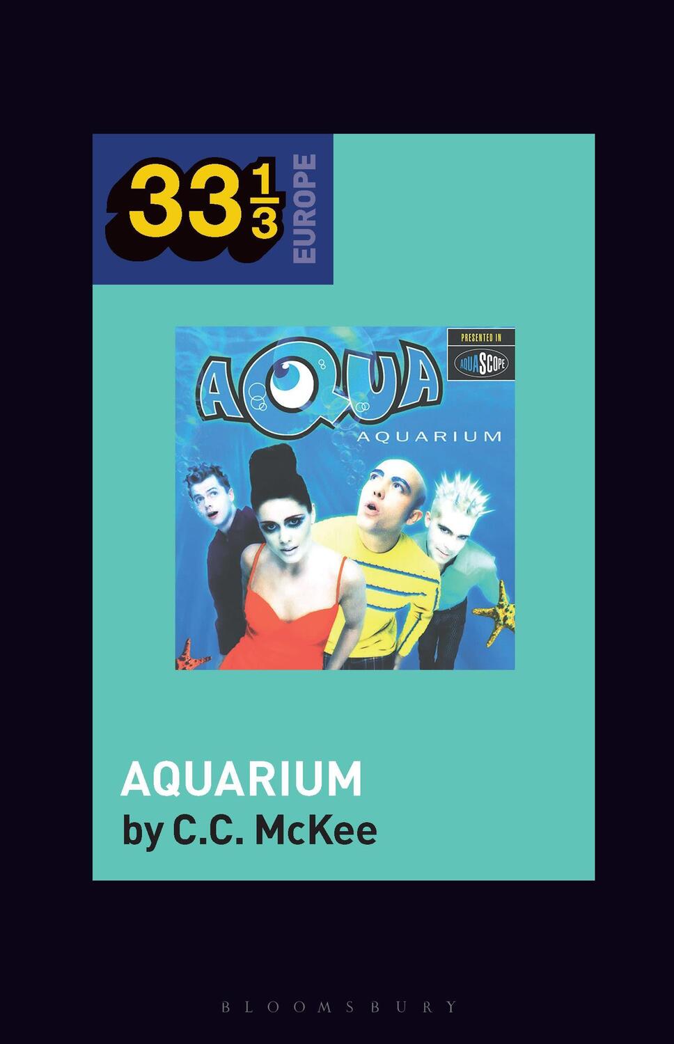 Cover: 9781501384189 | Aqua's Aquarium | C. C. McKee | Taschenbuch | 33 1/3 Europe | Englisch