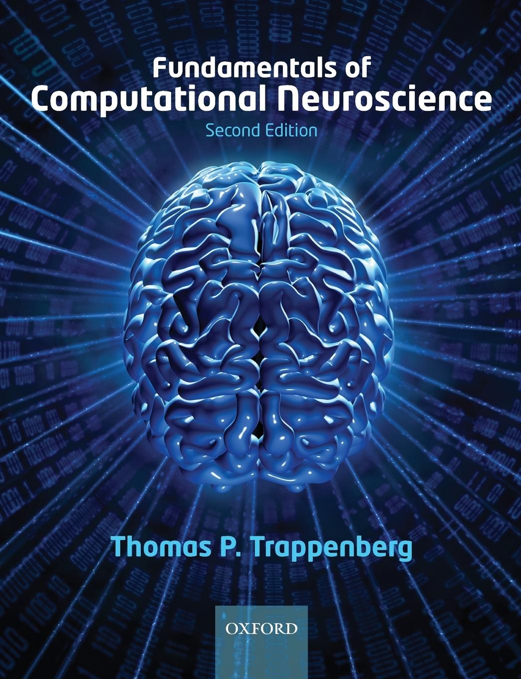 Cover: 9780199568413 | FUNDAM COMPUTATIONAL NEUROSCIENCE 2E P | Trappenberg | Taschenbuch