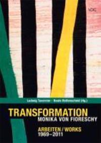 Cover: 9783897397323 | Transformation.Monika Fioreschy | Ludwig Tavernier | Taschenbuch