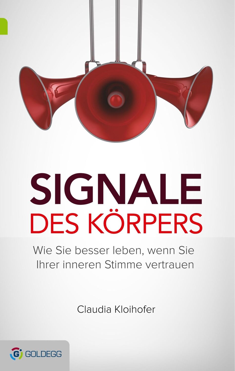 Cover: 9783902903761 | Signale des Körpers | Claudia Kloihofer | Buch | 271 S. | Deutsch