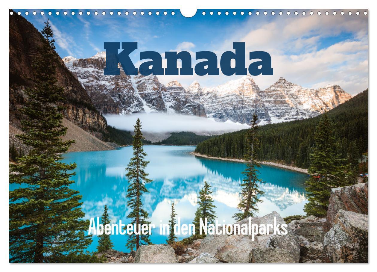 Cover: 9783435038800 | Kanada - Abenteuer in den Nationalparks (Wandkalender 2025 DIN A3...