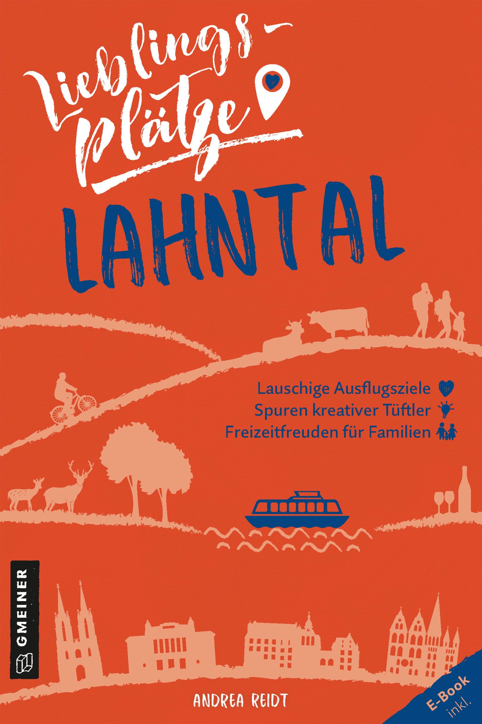 Cover: 9783839226209 | Lieblingsplätze Lahntal | Andrea Reidt | Taschenbuch | 192 S. | 2020