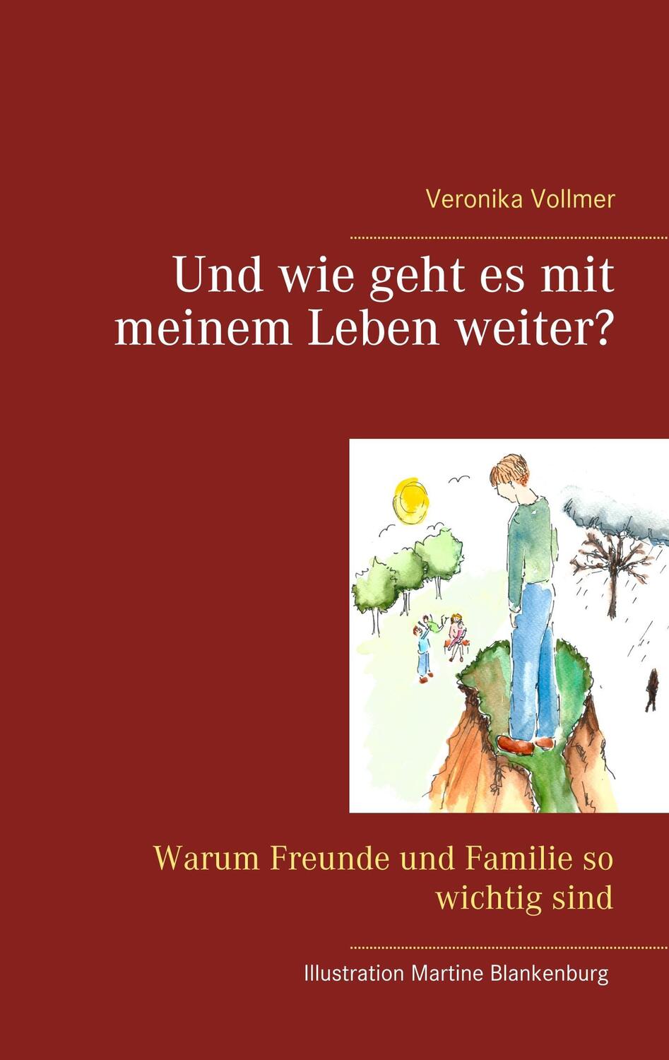 Cover: 9783746037431 | Und wie geht es mit meinem Leben weiter? | Veronika Vollmer | Buch