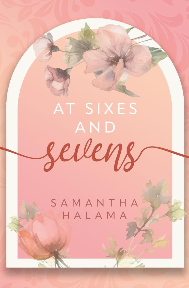 Cover: 9783759237057 | At Sixes And Sevens | Samantha Halama | Taschenbuch | One True Number