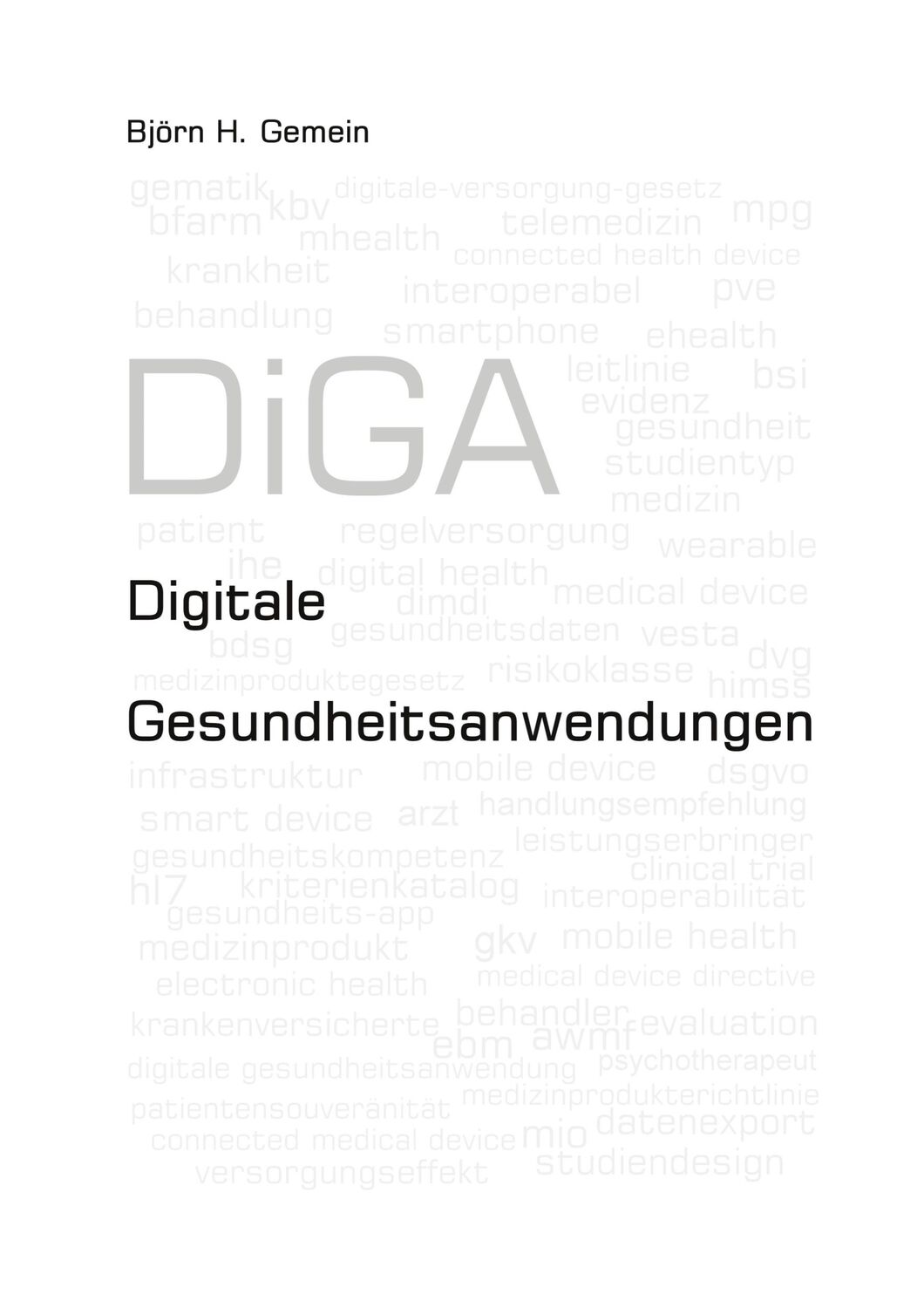 Cover: 9783753498126 | Digitale Gesundheitsanwendungen | Björn Gemein | Taschenbuch | 82 S.