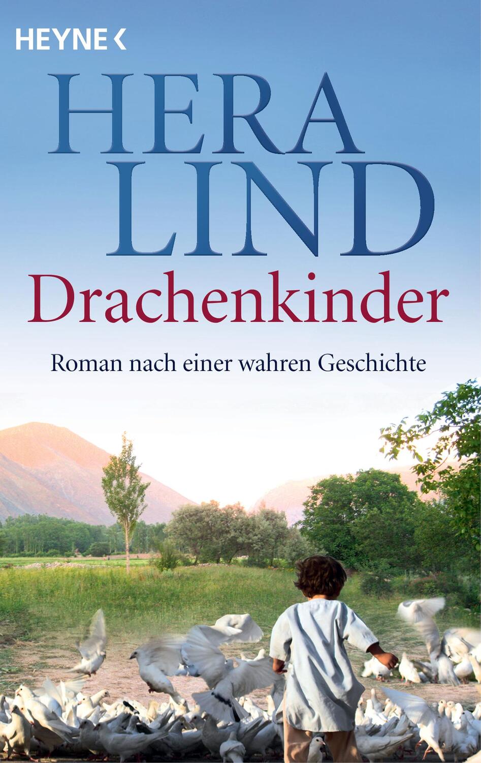 Cover: 9783453428201 | Drachenkinder | Roman nach einer wahren Geschichte | Hera Lind | Buch