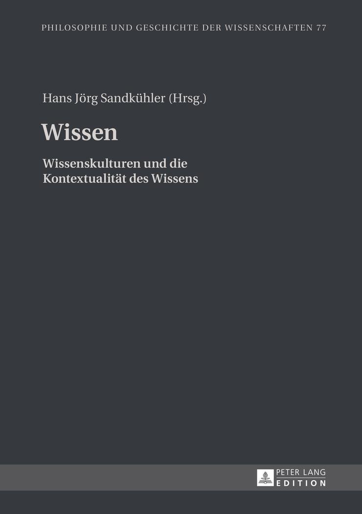 Cover: 9783631651629 | Wissen | Wissenskulturen und die Kontextualität des Wissens | Buch