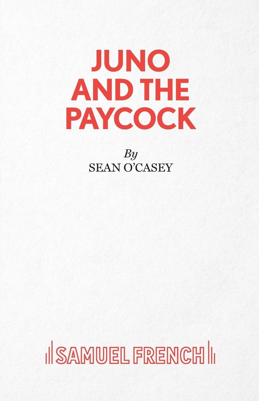 Cover: 9780573012143 | Juno and the Paycock | Sean O'Casey | Taschenbuch | Paperback