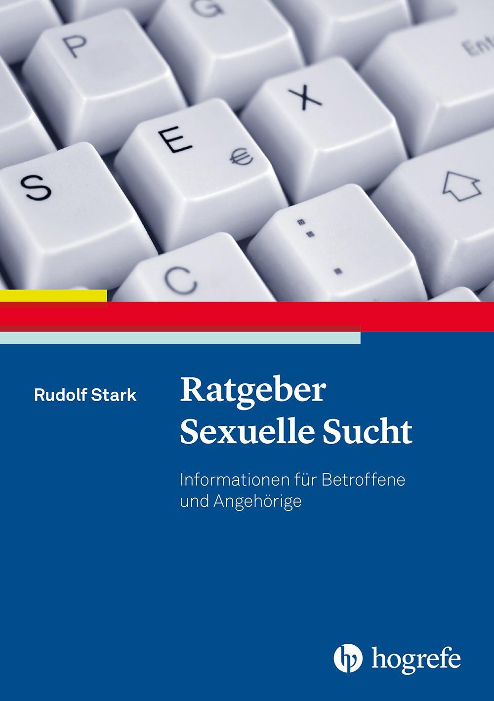 Cover: 9783801729783 | Ratgeber Sexuelle Sucht | Informationen für Betroffene und Angehörige