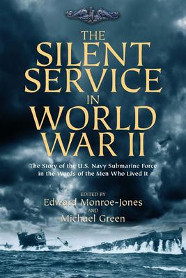 Cover: 9781636241265 | The Silent Service in World War II | Michael Green (u. a.) | Buch