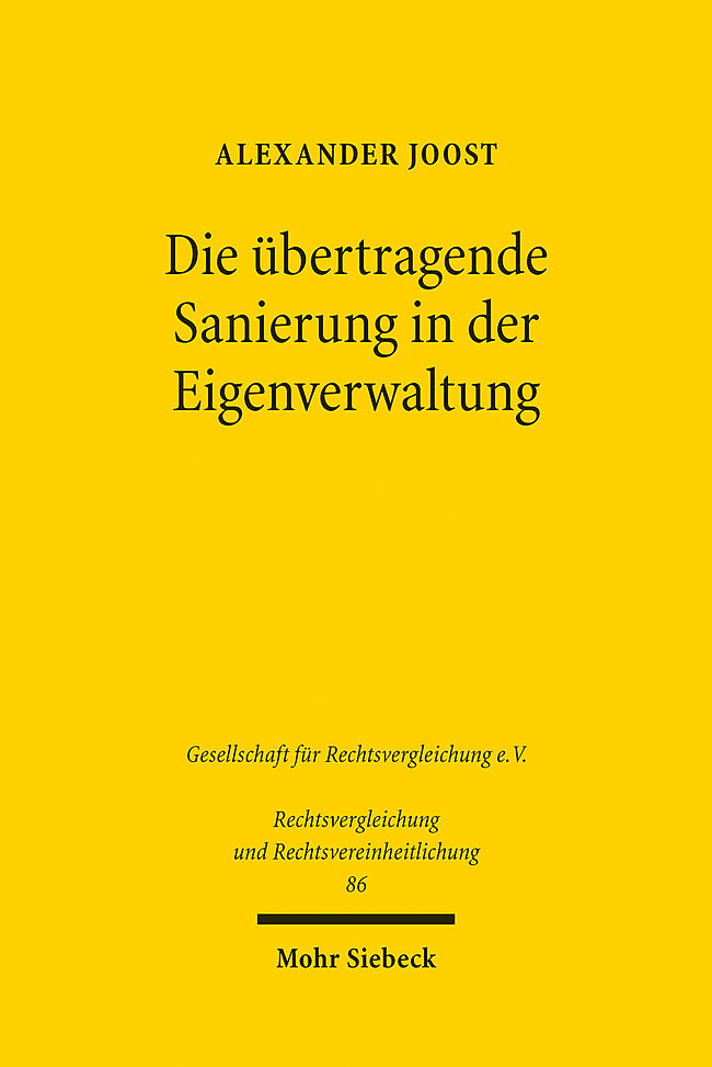 Cover: 9783161616044 | Die übertragende Sanierung in der Eigenverwaltung | Alexander Joost