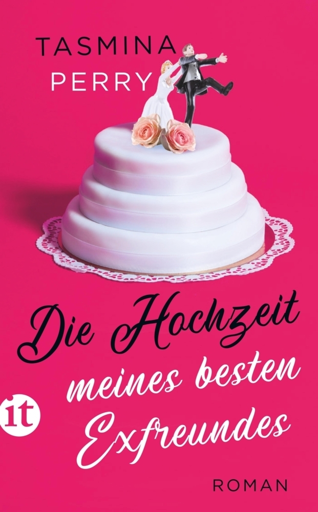 Cover: 9783458682226 | Die Hochzeit meines besten Exfreundes | Roman | Tasmina Perry | Buch