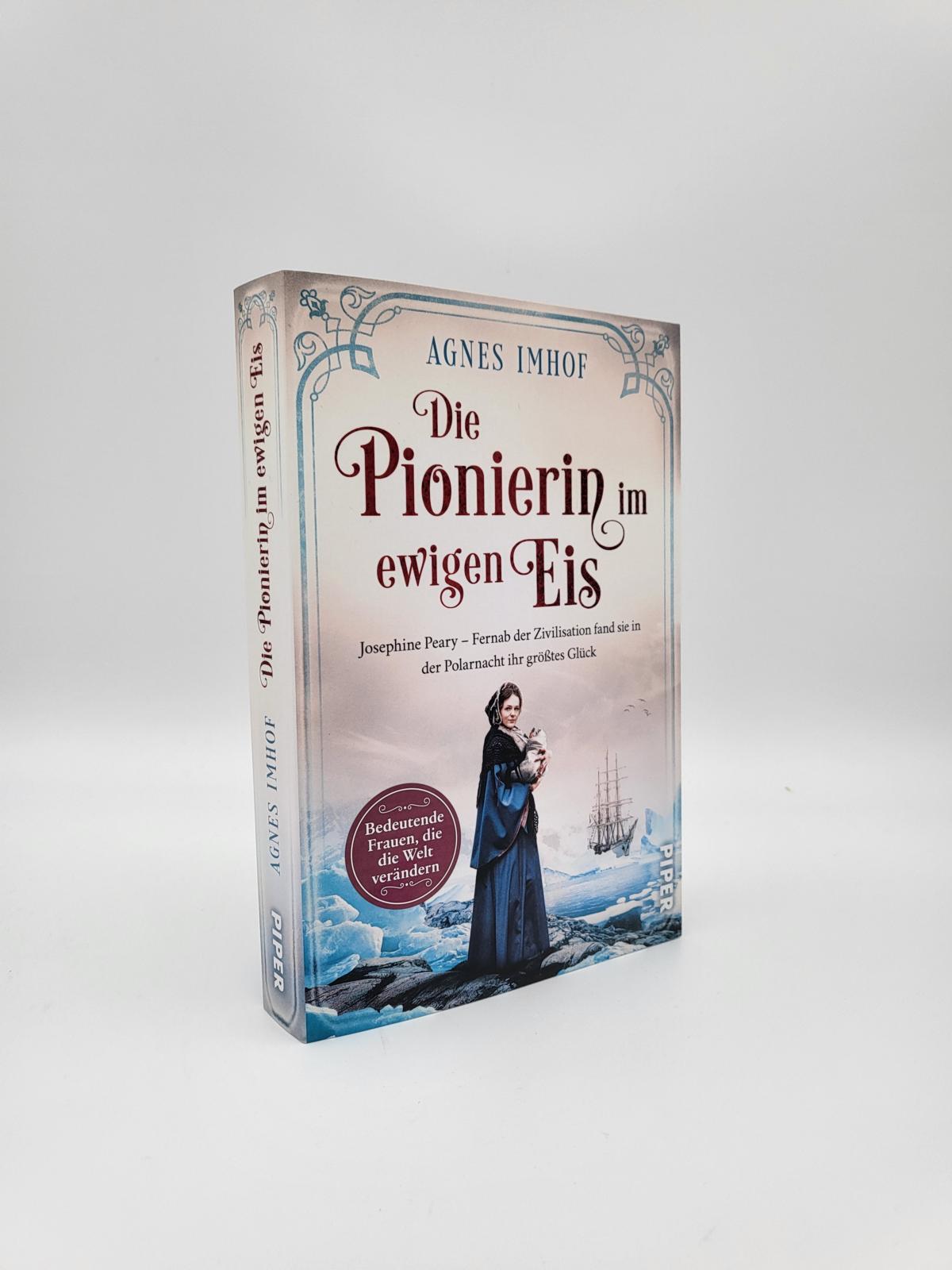 Bild: 9783492062701 | Die Pionierin im ewigen Eis | Agnes Imhof | Taschenbuch | 336 S.