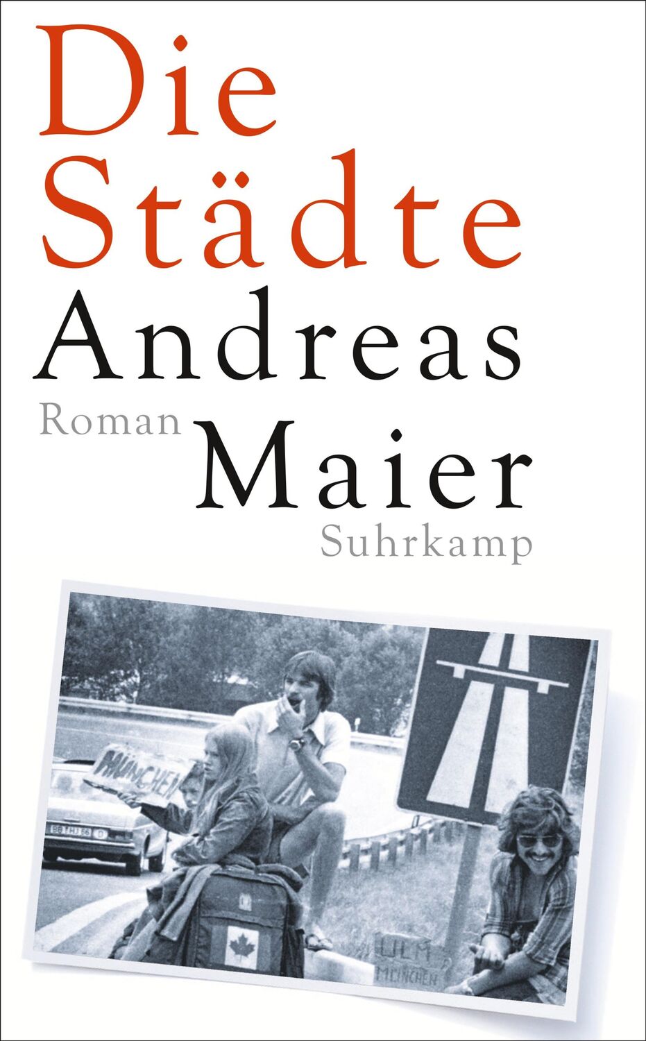 Cover: 9783518472477 | Die Städte | Roman | Andreas Maier | Taschenbuch | Ortsumgehung | 2022