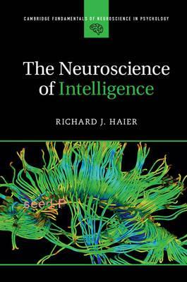 Cover: 9781107461437 | The Neuroscience of Intelligence | Richard J. Haier | Taschenbuch