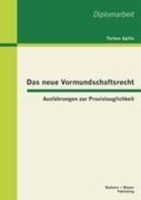 Cover: 9783863414801 | Das neue Vormundschaftsrecht: Ausführungen zur Praxistauglichkeit