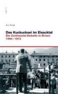 Cover: 9788872833087 | Das Kuckucksei im Eisacktal | Evi Brigl | Taschenbuch | Deutsch | 2009