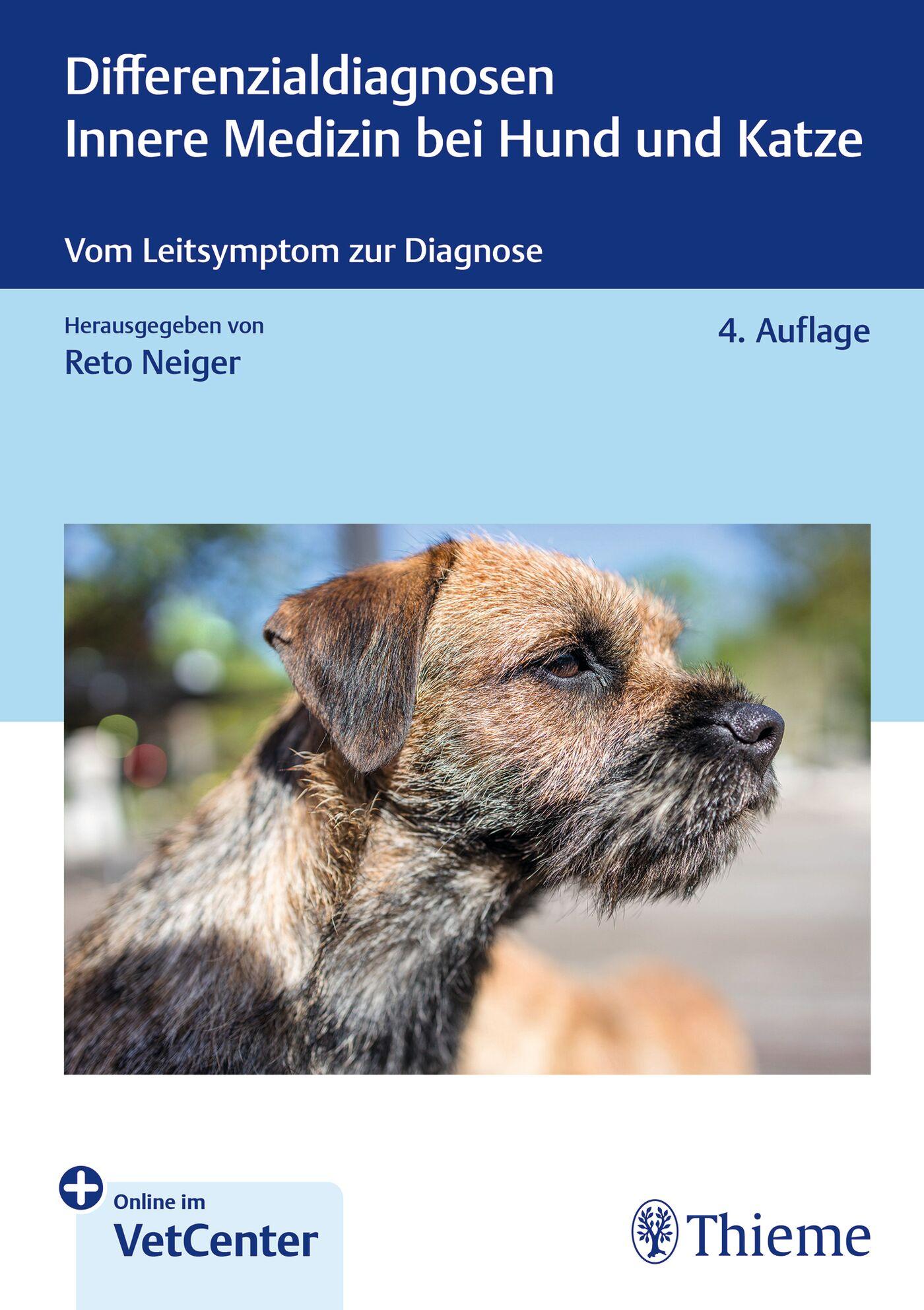 Cover: 9783132456761 | Differenzialdiagnosen Innere Medizin bei Hund und Katze | Reto Neiger