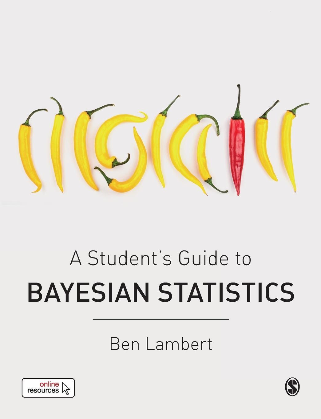 Cover: 9781473916364 | A Student¿s Guide to Bayesian Statistics | Ben Lambert | Taschenbuch