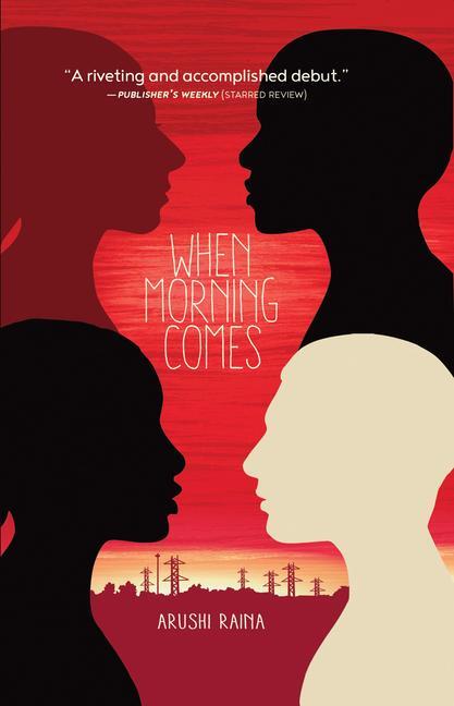 Cover: 9781926890142 | When Morning Comes | Arushi Raina | Taschenbuch | Englisch | 2016