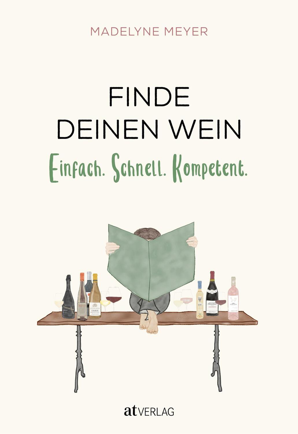 Cover: 9783039021789 | Finde deinen Wein | Einfach. Schnell. Kompetent. | Madelyne Meyer