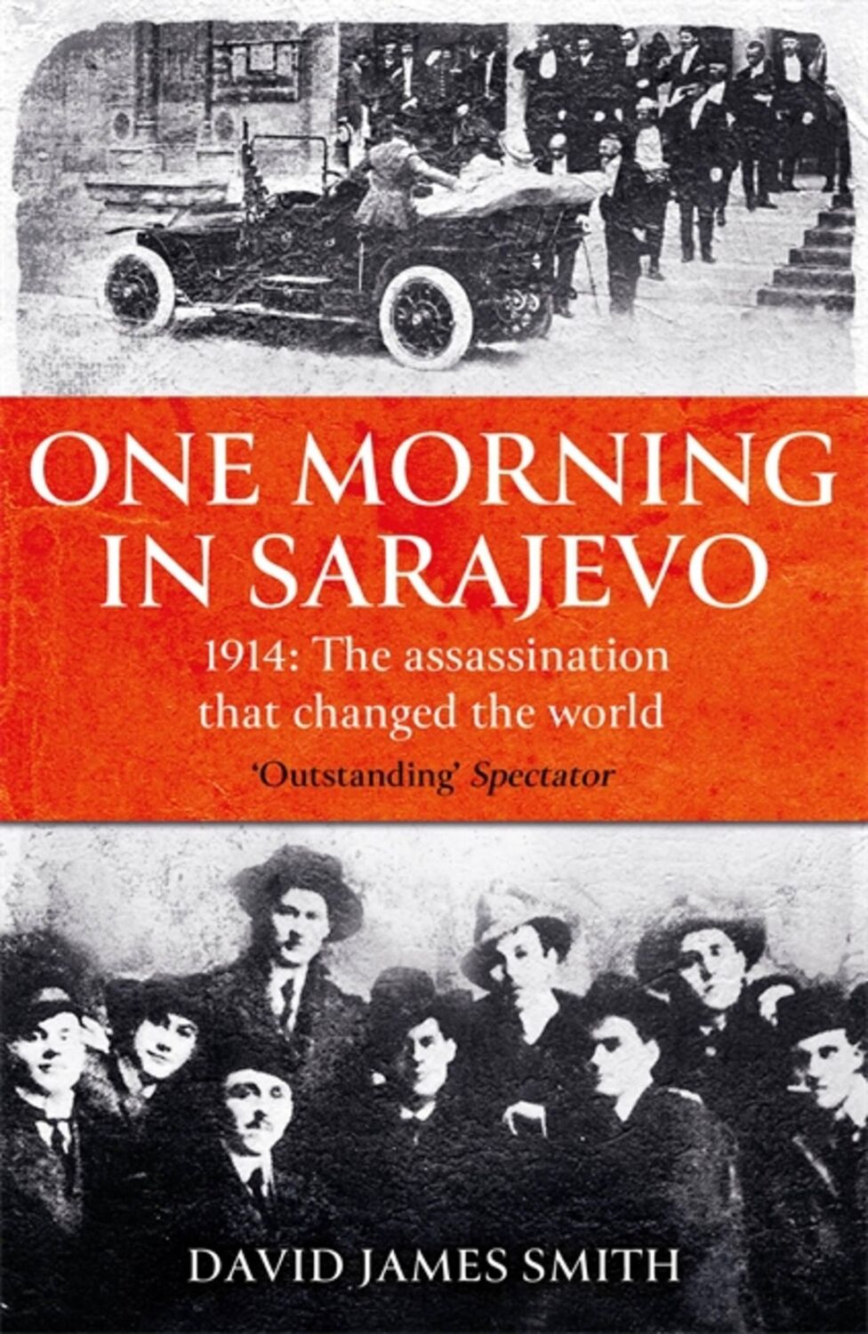 Cover: 9781474623407 | One Morning In Sarajevo | David James Smith | Taschenbuch | Englisch