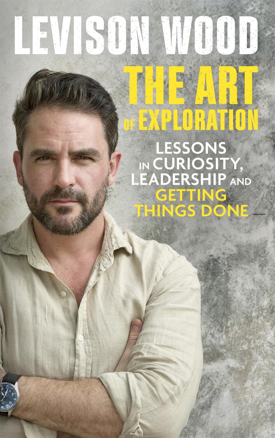 Cover: 9781529343021 | The Art of Exploration | Levison Wood | Buch | Gebunden | Englisch