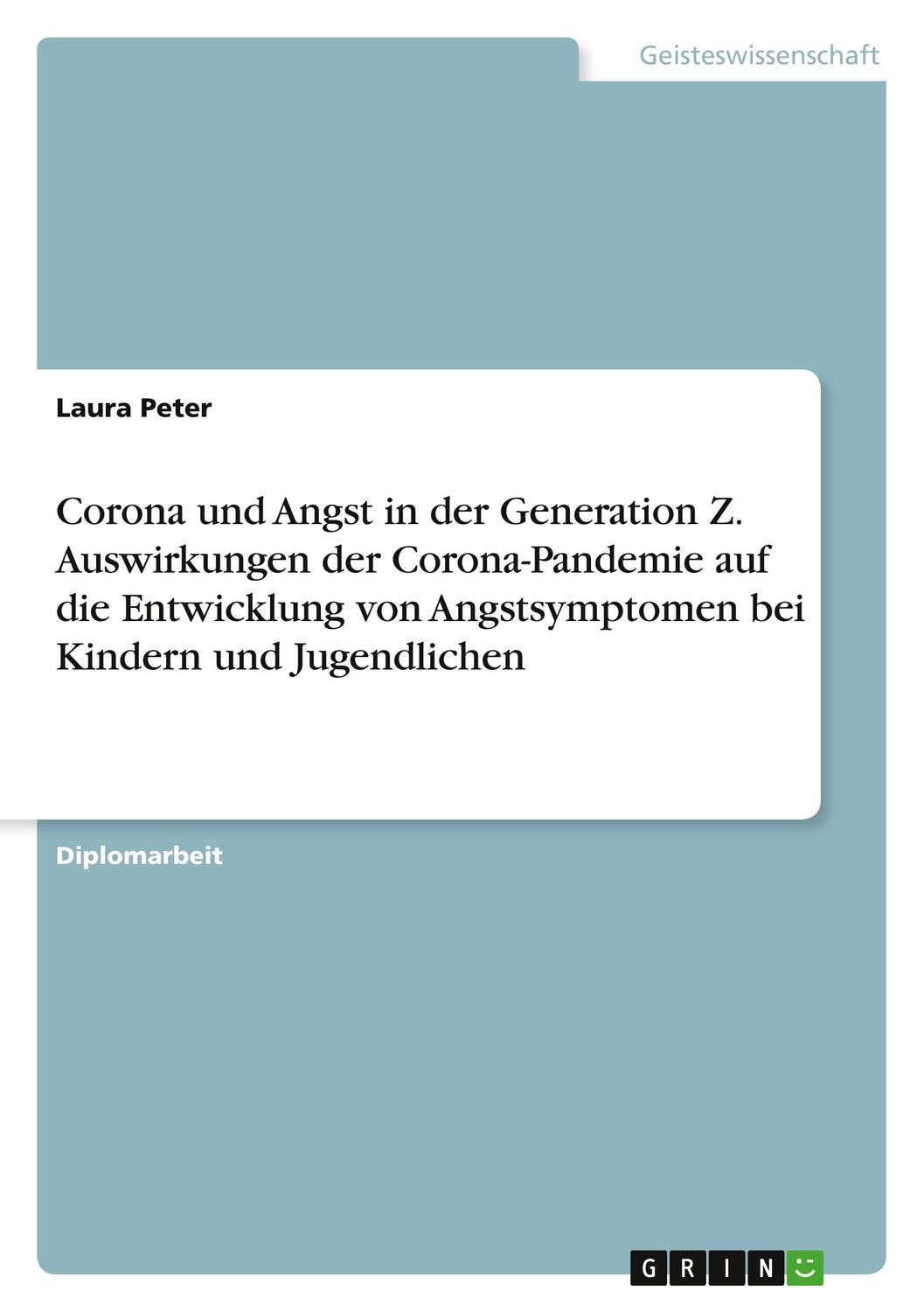 Cover: 9783346787323 | Corona und Angst in der Generation Z. Auswirkungen der...