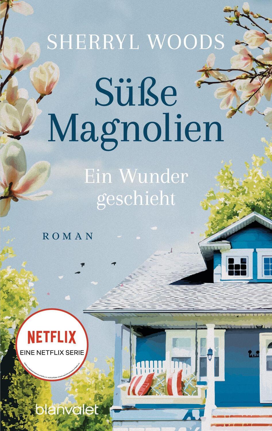 Cover: 9783734112263 | Süße Magnolien - Ein Wunder geschieht | Sherryl Woods | Taschenbuch