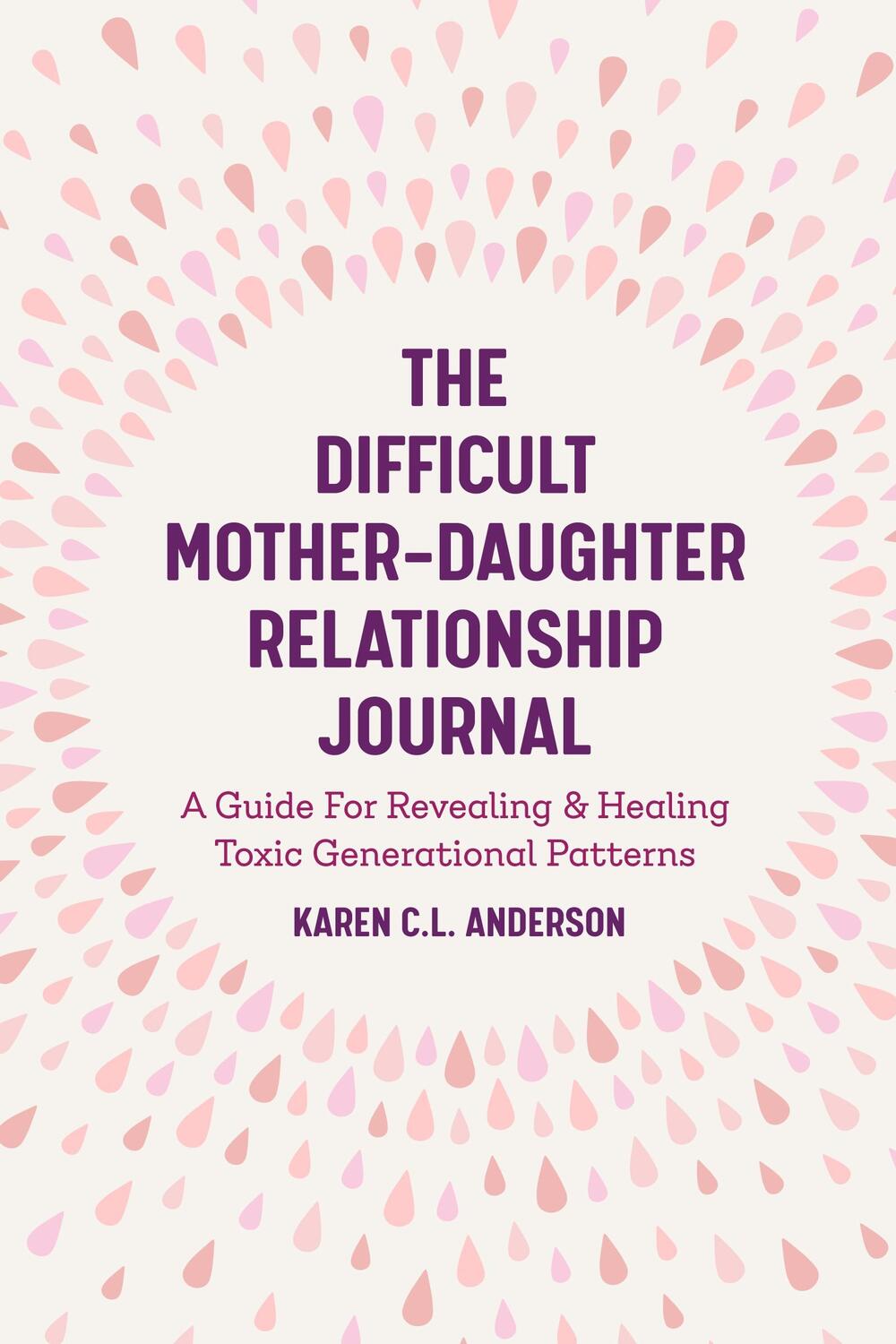 Cover: 9781642501308 | The Difficult Mother-Daughter Relationship Journal | Anderson | Buch