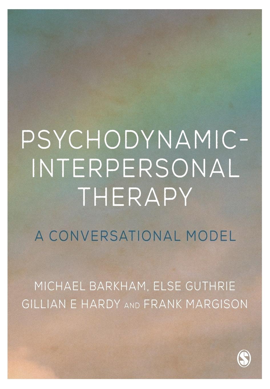 Cover: 9780761956631 | Psychodynamic-Interpersonal Therapy | A Conversational Model | Hardy