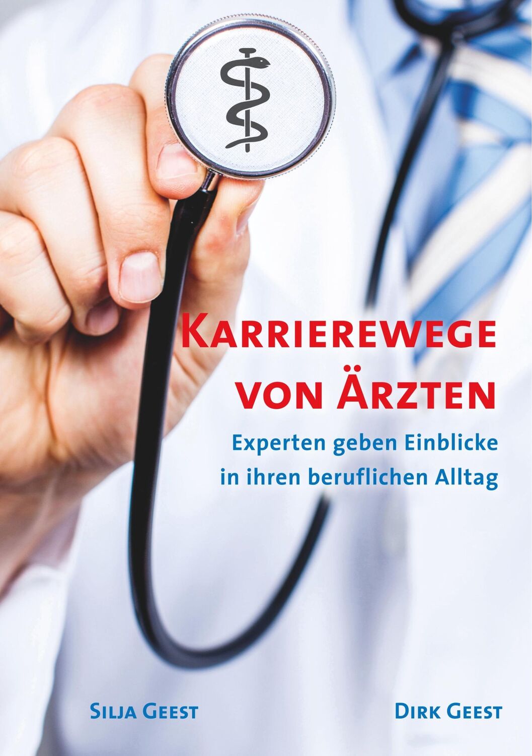 Cover: 9783752828375 | Karrierewege von Ärzten | Dirk Geest (u. a.) | Taschenbuch | Paperback