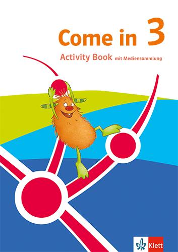 Cover: 9783125889224 | Come in 3. Ab Klasse 3. Activity Book Klasse 3. Ausgabe für...