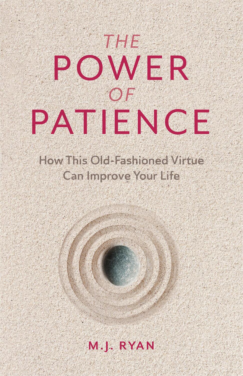 Cover: 9781642504576 | The Power of Patience | M J Ryan | Taschenbuch | Englisch | 2021