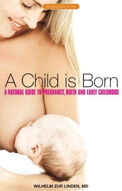 Cover: 9781855841925 | A Child is Born | Wilhelm Zur Linden | Taschenbuch | Englisch | 2004