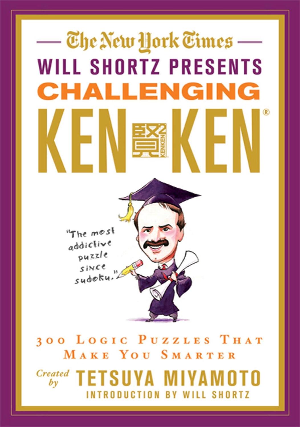 Cover: 9780312645007 | The New York Times Will Shortz Presents Challenging Kenken | Buch